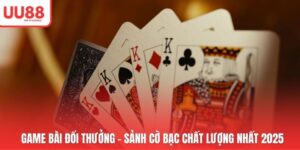 Game Bài Đổi Thưởng - Sảnh Cờ Bạc Chất Lượng Nhất 2025