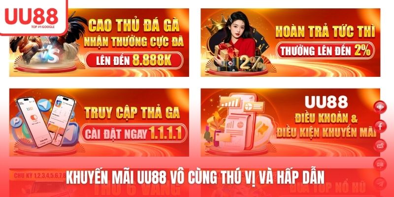 Khuyến mãi UU88 vô cùng thú vị và hấp dẫn