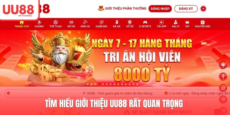 Tìm hiểu giới thiệu UU88 rất quan trọng 